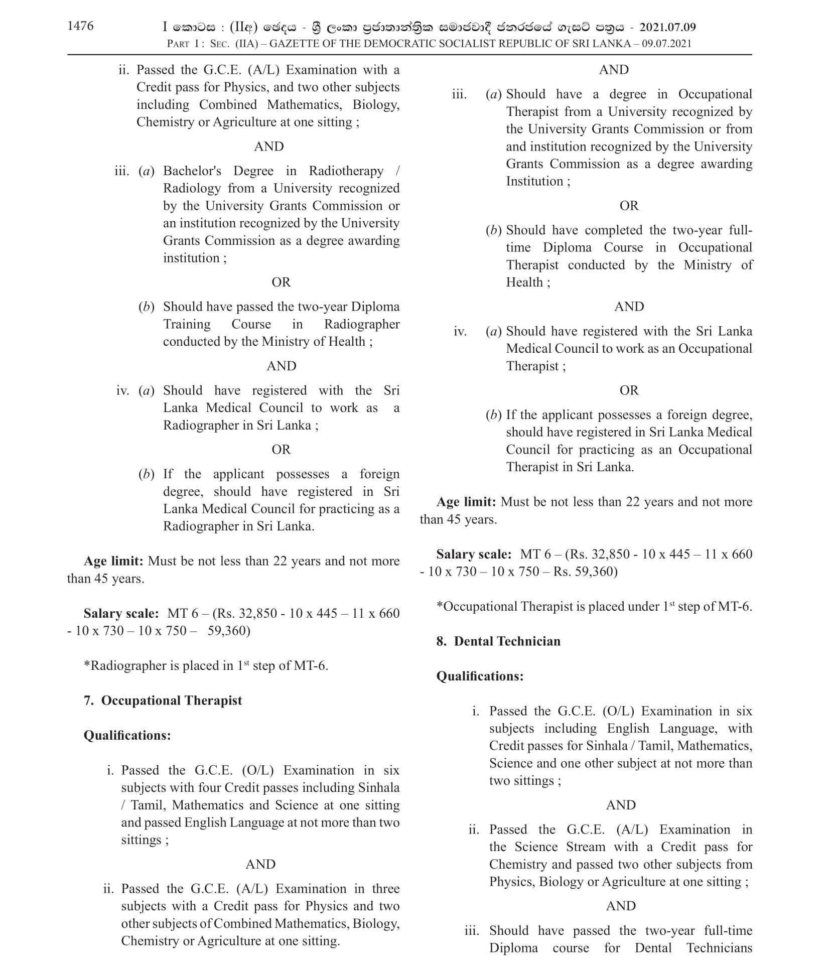 Radiographer, Medical Laboratory Technician, Physiotherapist, Pharmacist, Ophthalmic Technologist, Matron, Nursing Sister, Nursing Officer, Occupational Therapist, Orthoptist, Dental Technician, Midwife - University Hospital - General Sir John Kotelawala Defence University