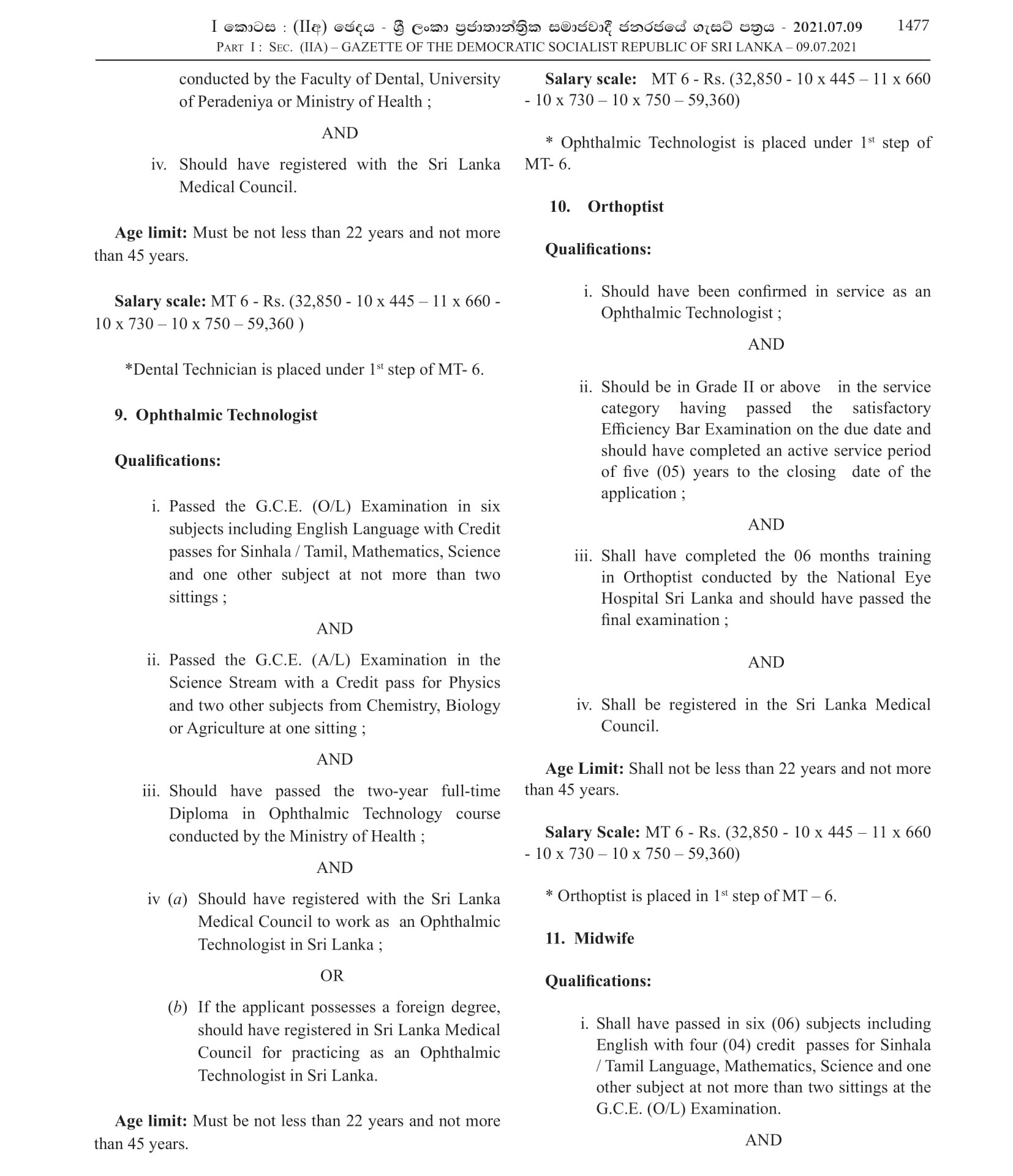 Radiographer, Medical Laboratory Technician, Physiotherapist, Pharmacist, Ophthalmic Technologist, Matron, Nursing Sister, Nursing Officer, Occupational Therapist, Orthoptist, Dental Technician, Midwife - University Hospital - General Sir John Kotelawala Defence University