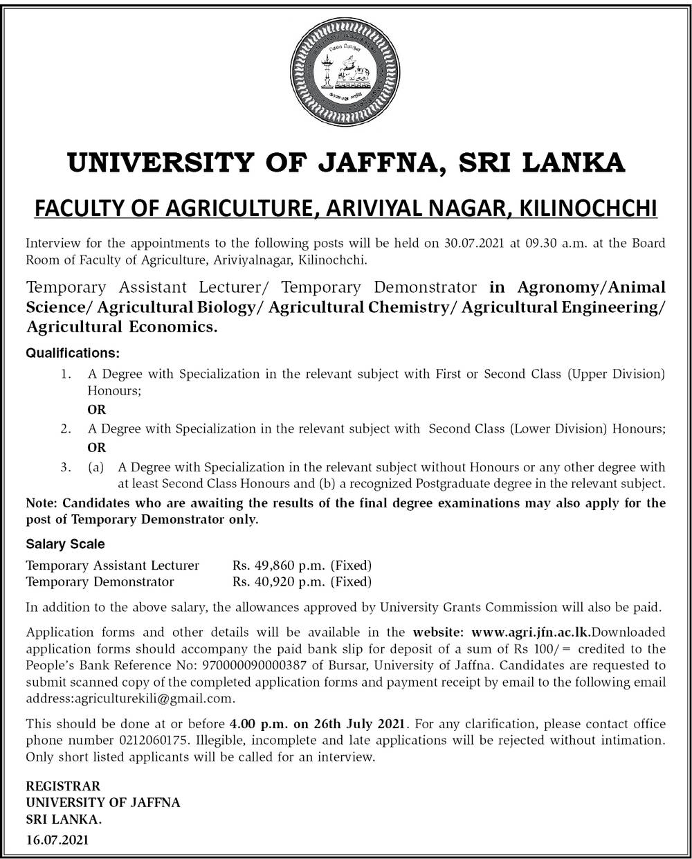 Assistant Lecturer, Demonstrator - University of Jaffna