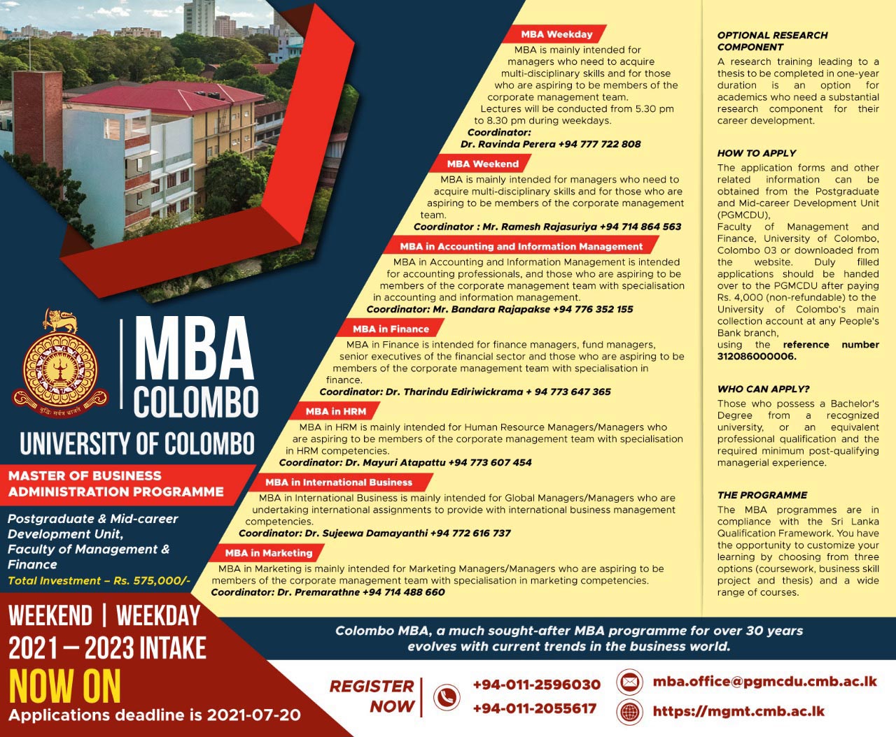 MBA in Accounting and Information Management, MBA in Finance, MBA in HRM, MBA in International Business, MBA in Marketing - University of Colombo