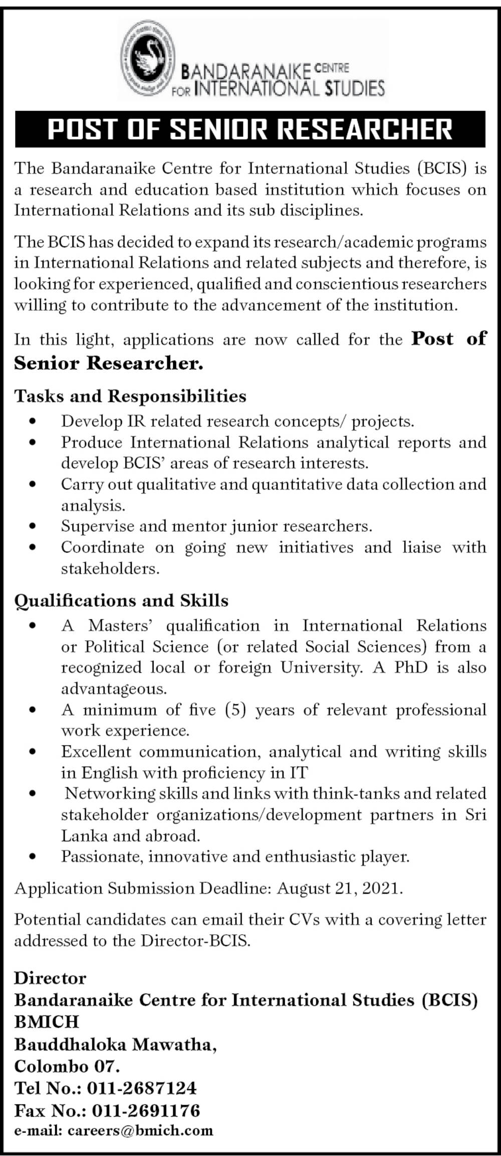 Senior Researcher - Bandaranaike Centre for International Studies (BCIS)