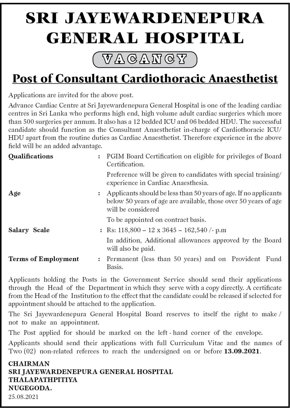 Consultant Surgeon, Consultant Cardiothoracic Anaesthetist - Sri Jayewardenepura General Hospital 