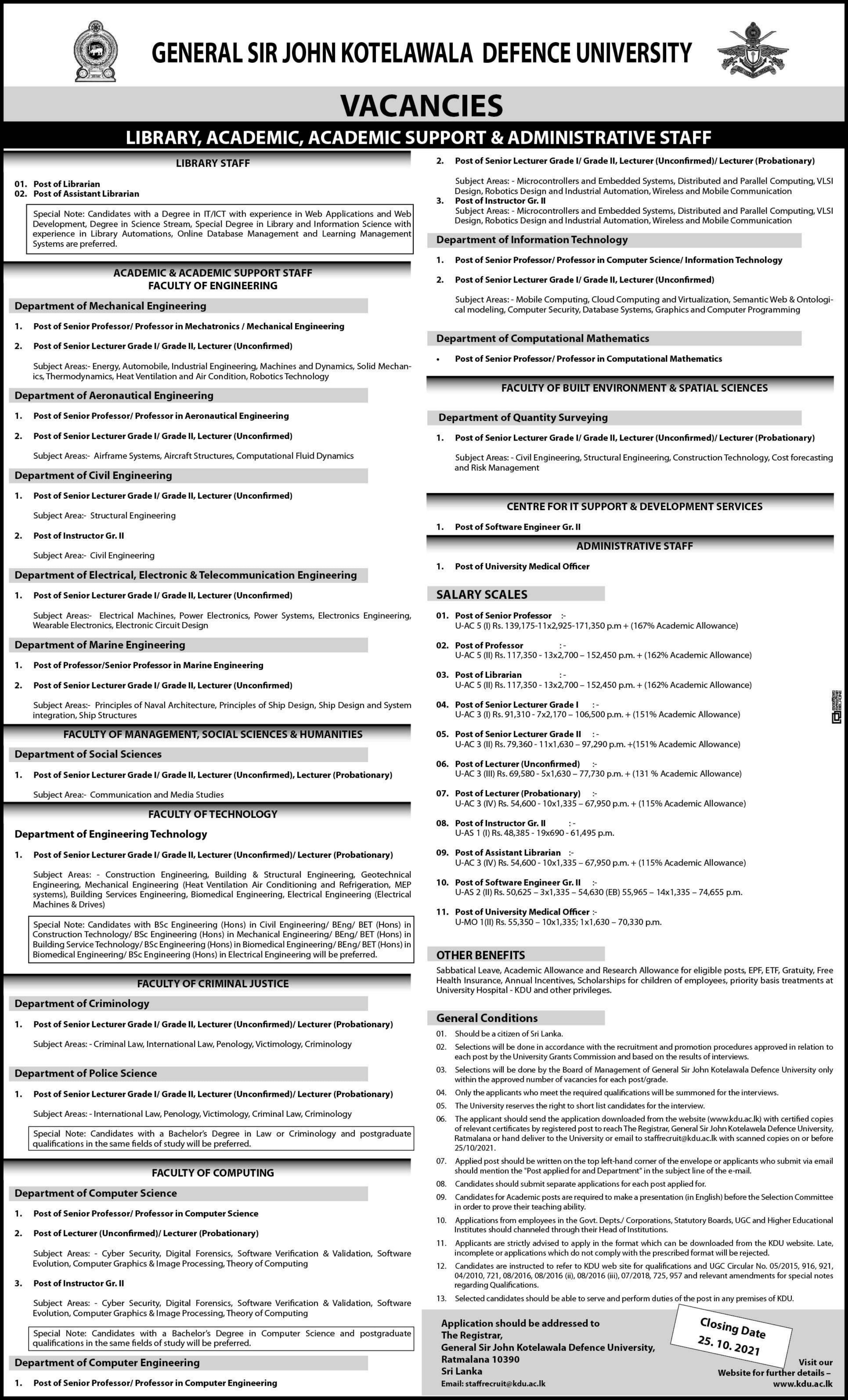 Librarian, Medical Officer, Software Engineer, Assistant Librarian, Instructor, Lecturer, Senior Lecturer, Professor, Senior Professor - General Sir John Kothelawala Defence University