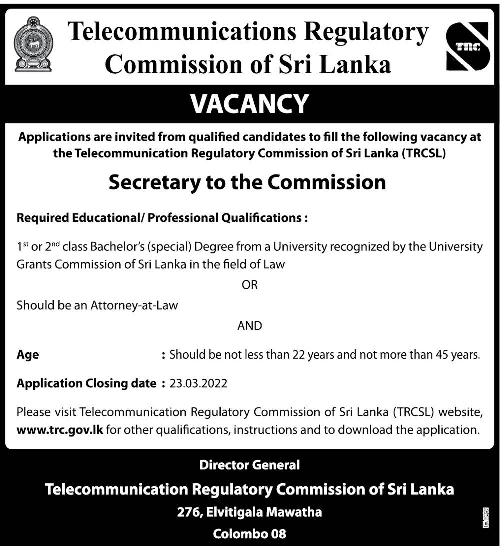 Secretary to the Commission - Telecommunications Regulatory Commission of Sri Lanka