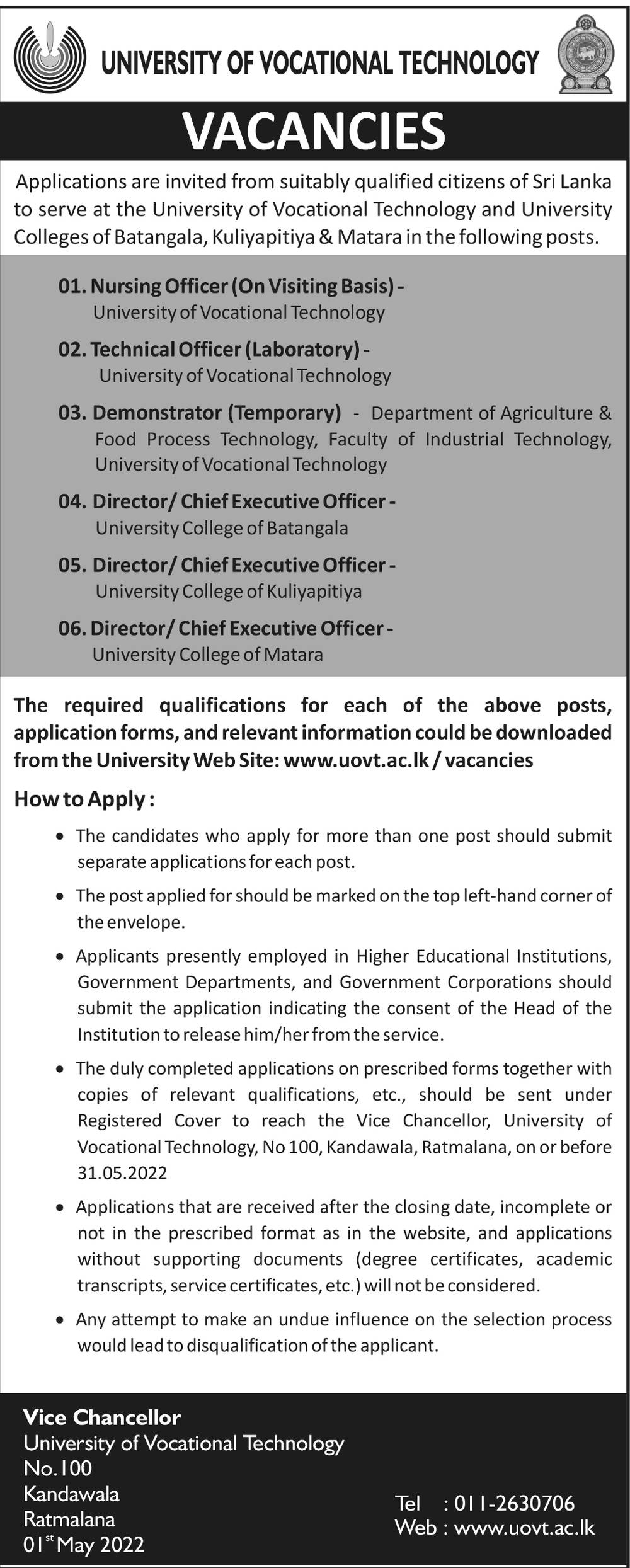 Nursing Officer, Technical Officer, Demonstrator, Director/Chief Executive Officer - University of Vocational Technology