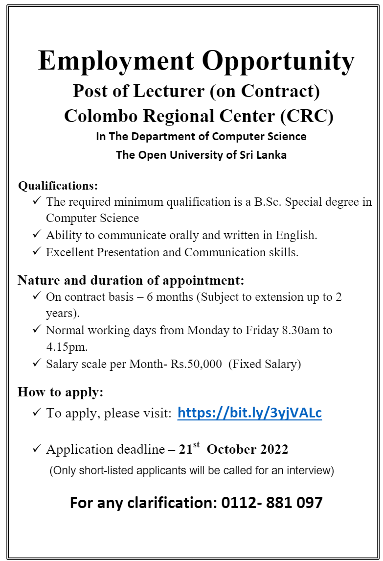 Senior Lecturer, Lecturer, Demonstrator, External Online Tutor - The Open University of Sri Lanka