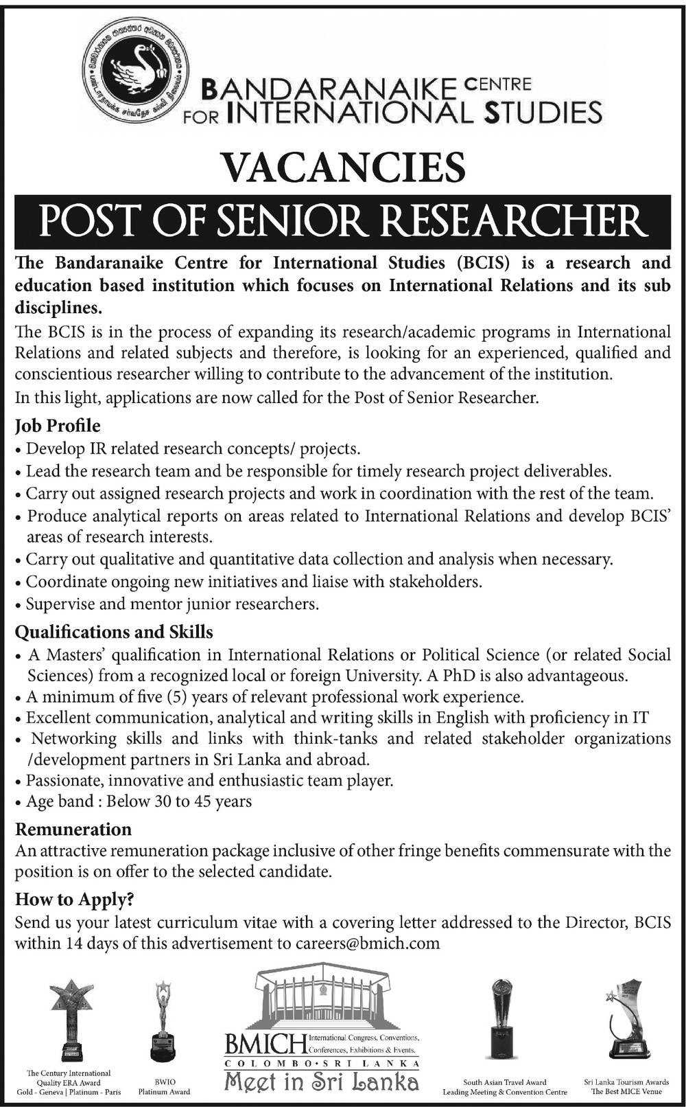 Senior Researcher, Research Officer, Librarian - Bandaranaike Centre for International Studies 