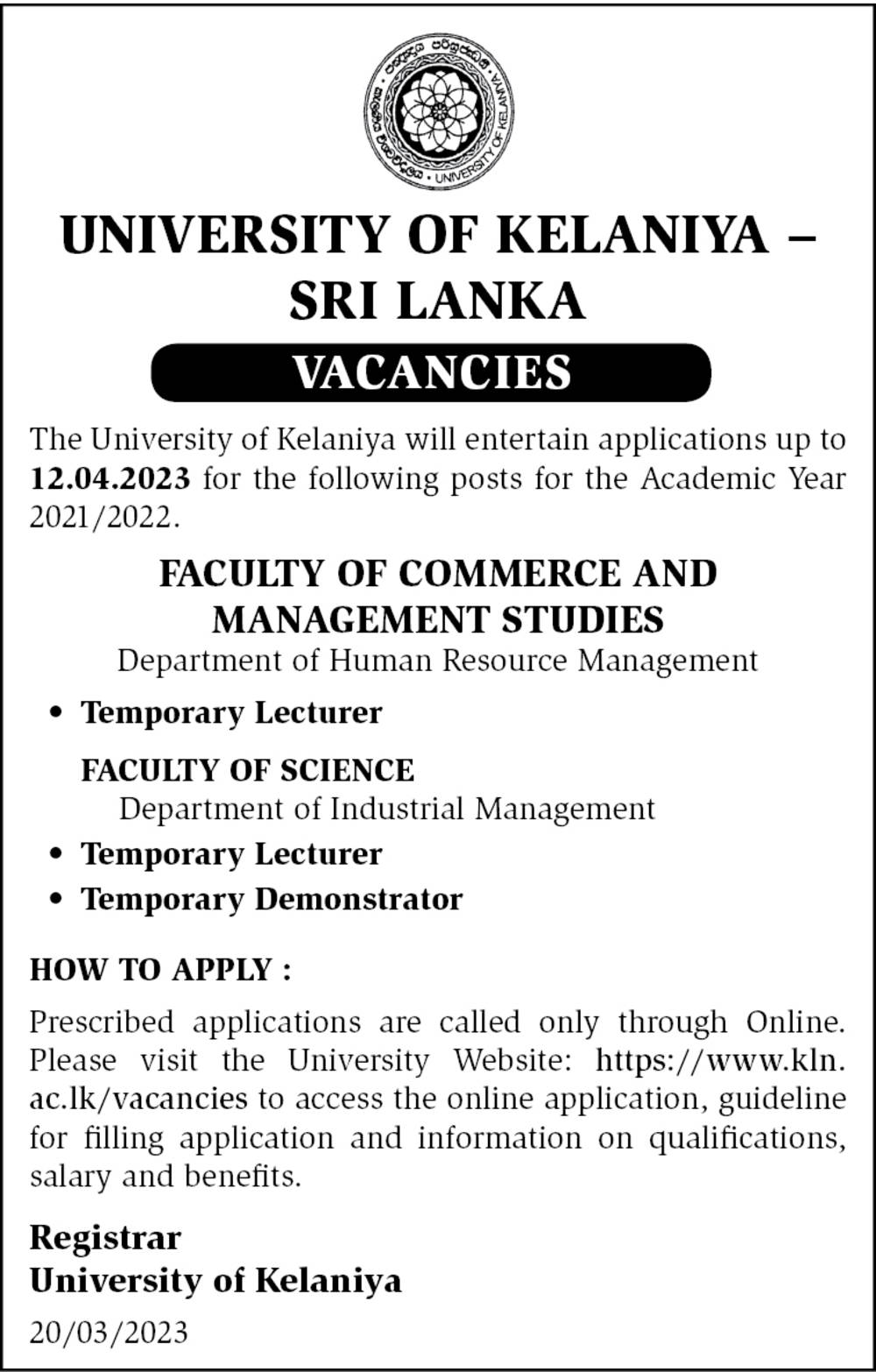 Temporary Lecturer, Temporary Demonstrator - University of Kelaniya