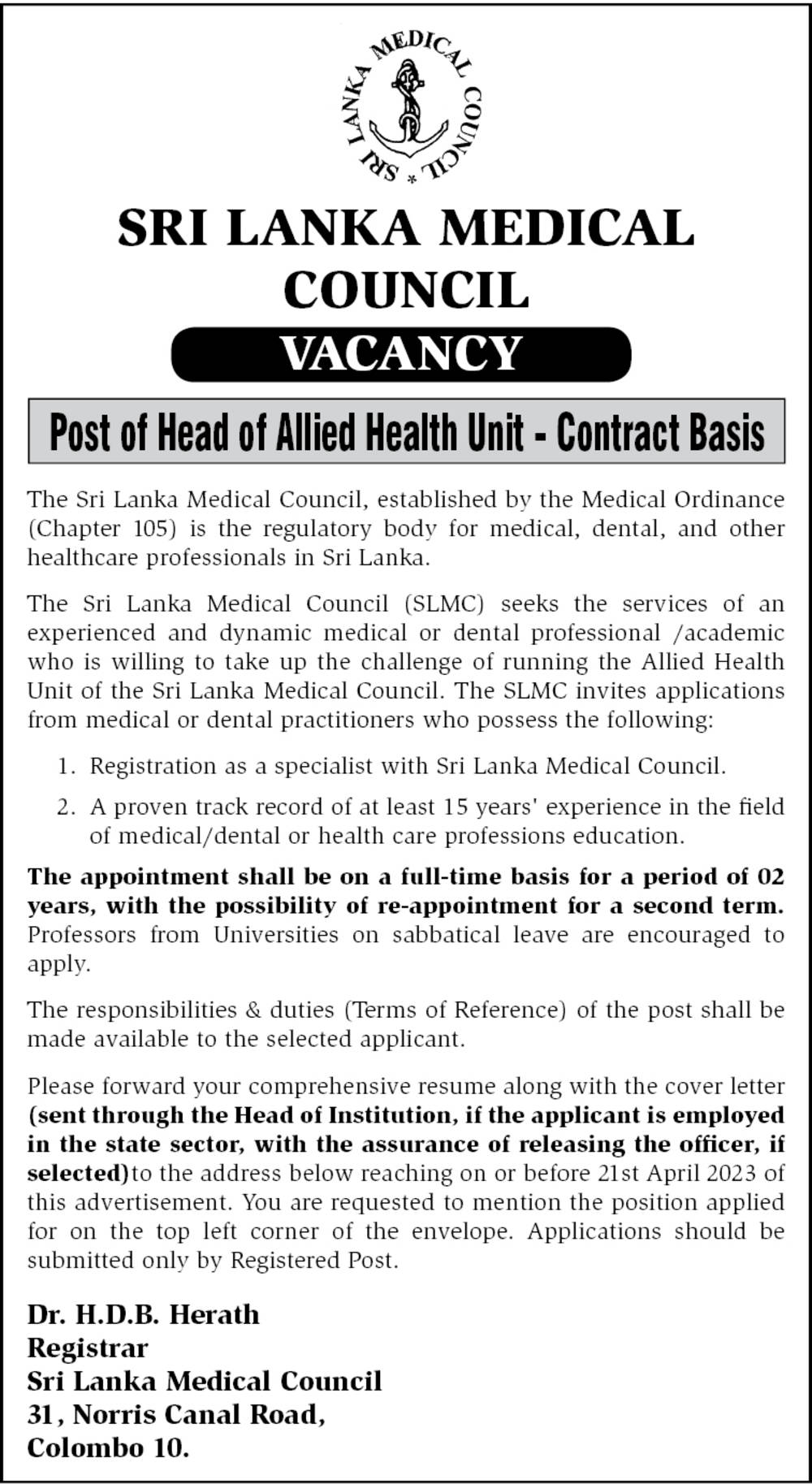 Head of Allied Health Unit, Internal Auditor, Assistant Registrar, Head of Finance Unit, Prosecuting Officer - Sri Lanka Medical Council