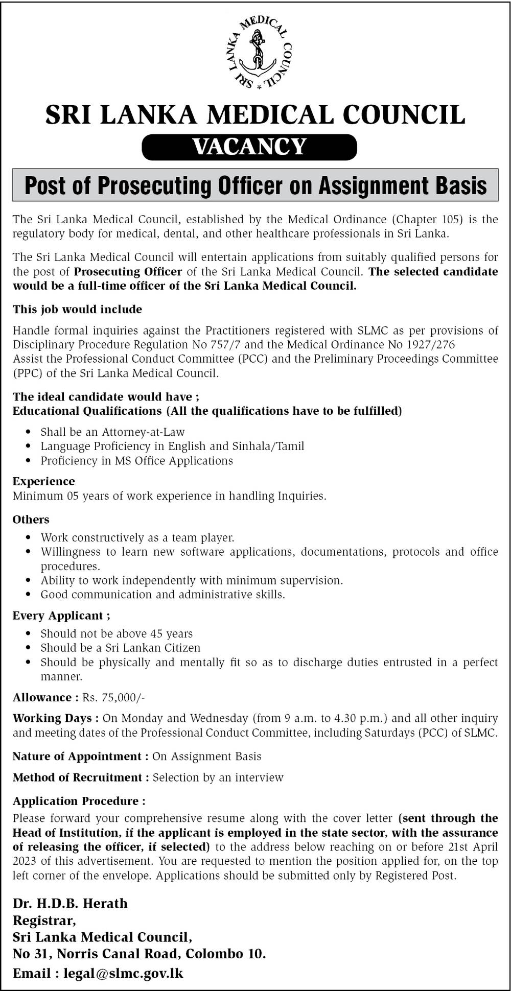 Head of Allied Health Unit, Internal Auditor, Assistant Registrar, Head of Finance Unit, Prosecuting Officer - Sri Lanka Medical Council