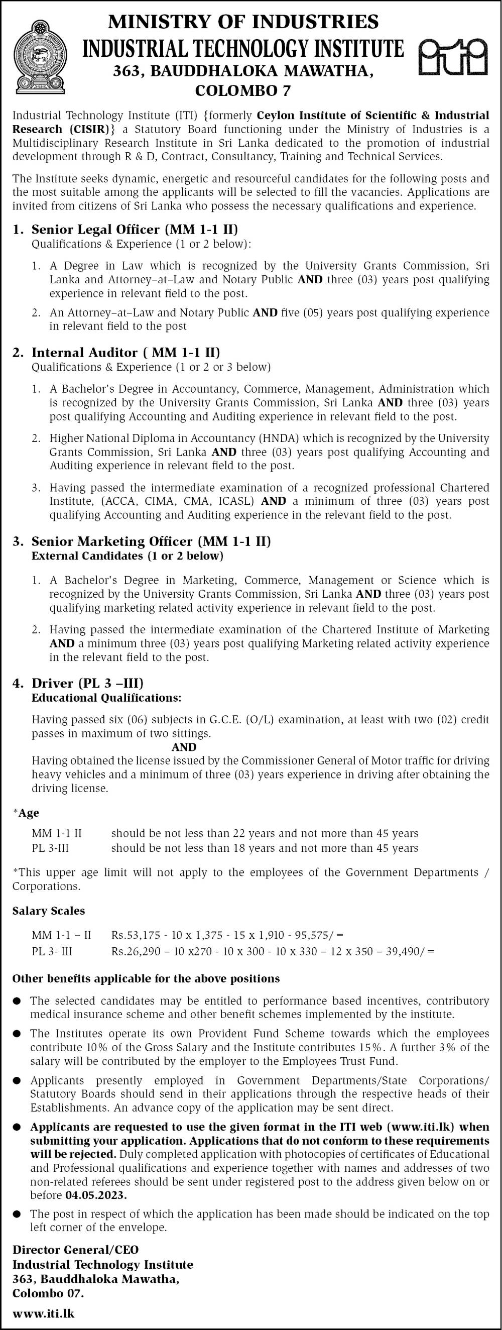 Senior Legal Officer, Internal Auditor, Senior Marketing Officer, Driver - Industrial Technology Institute 