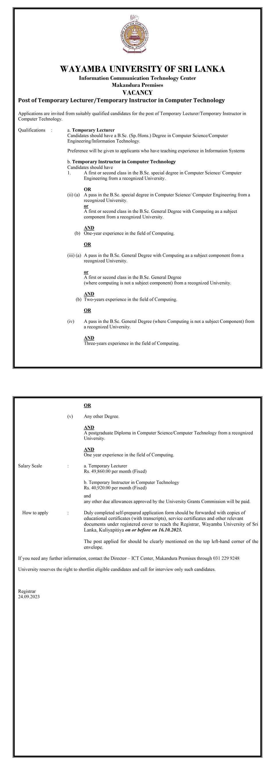 Temporary Lecturer, Temporary Instructor in Computer Technology - Wayamba University of Sri Lanka