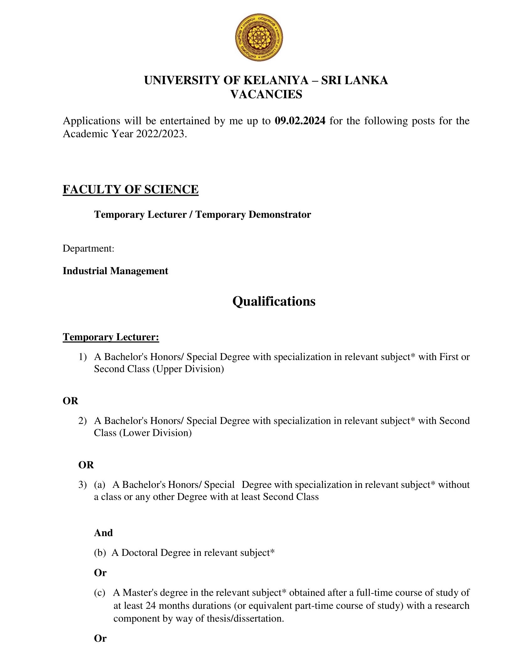 Temporary Lecturer, Temporary Demonstrator - University of Kelaniya