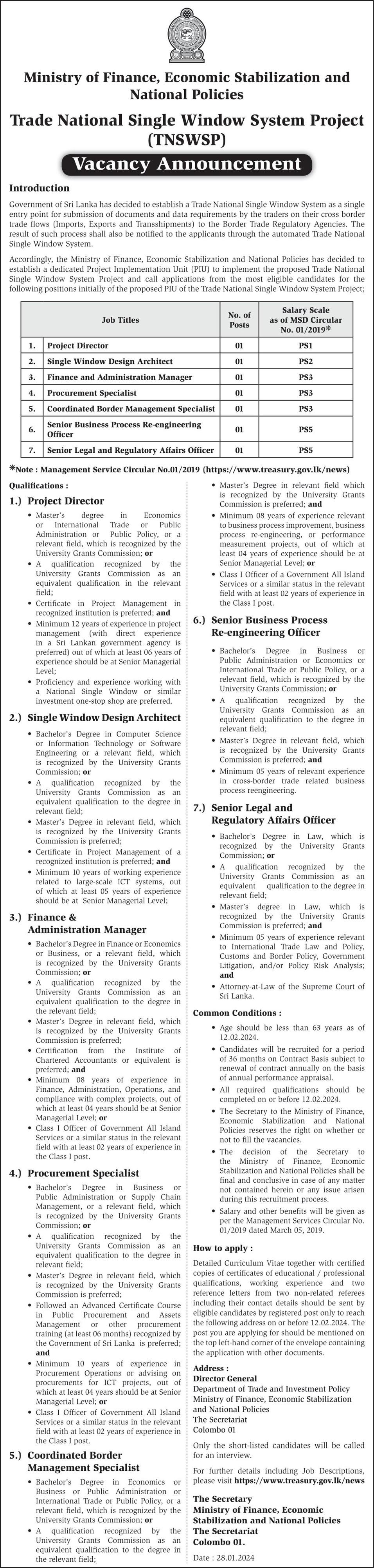 Project Director, Single & Window Design Architect, Finance & Administration Manager, Procurement Specialist, Coordinated Border Management Specialist, Senior Business Process Re-engineering Officer, Senior Legal & Regulatory Affairs Officer - Ministry of Finance, Economy Stabilization & National Policies