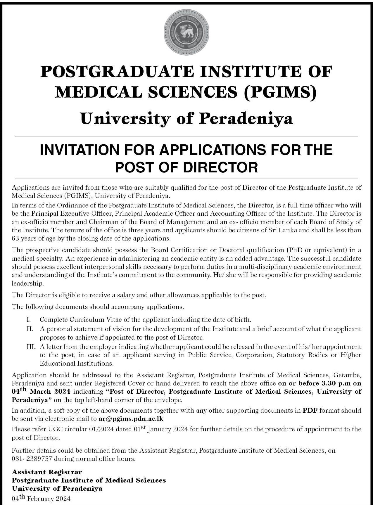 Director - Postgraduate Institute of Medical Sciences - University of Peradeniya