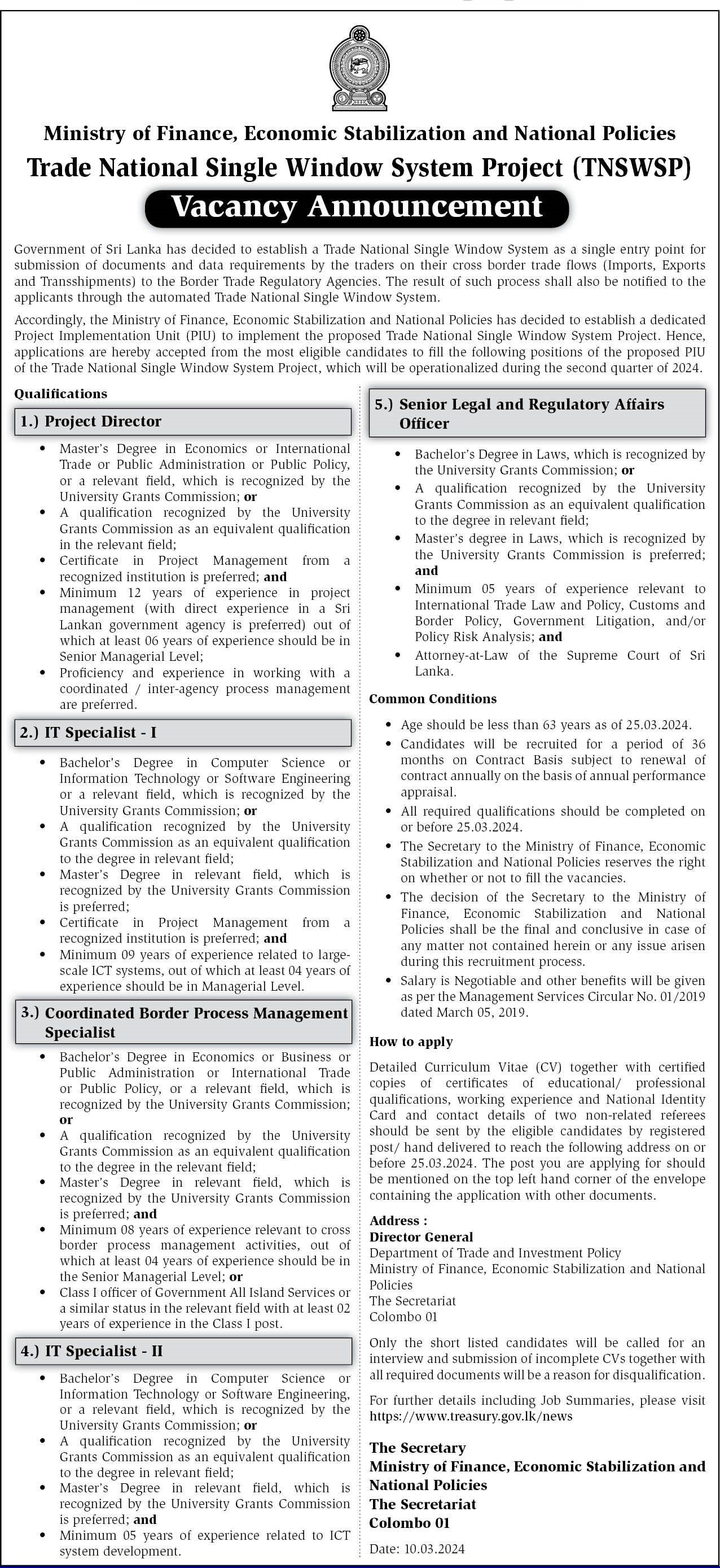 Project Director, IT Specialist, Coordinated Border Process Management Specialist, Senior Legal & Regulatory Affairs Officer - Ministry of Finance, Economic Stabilization & National Policies