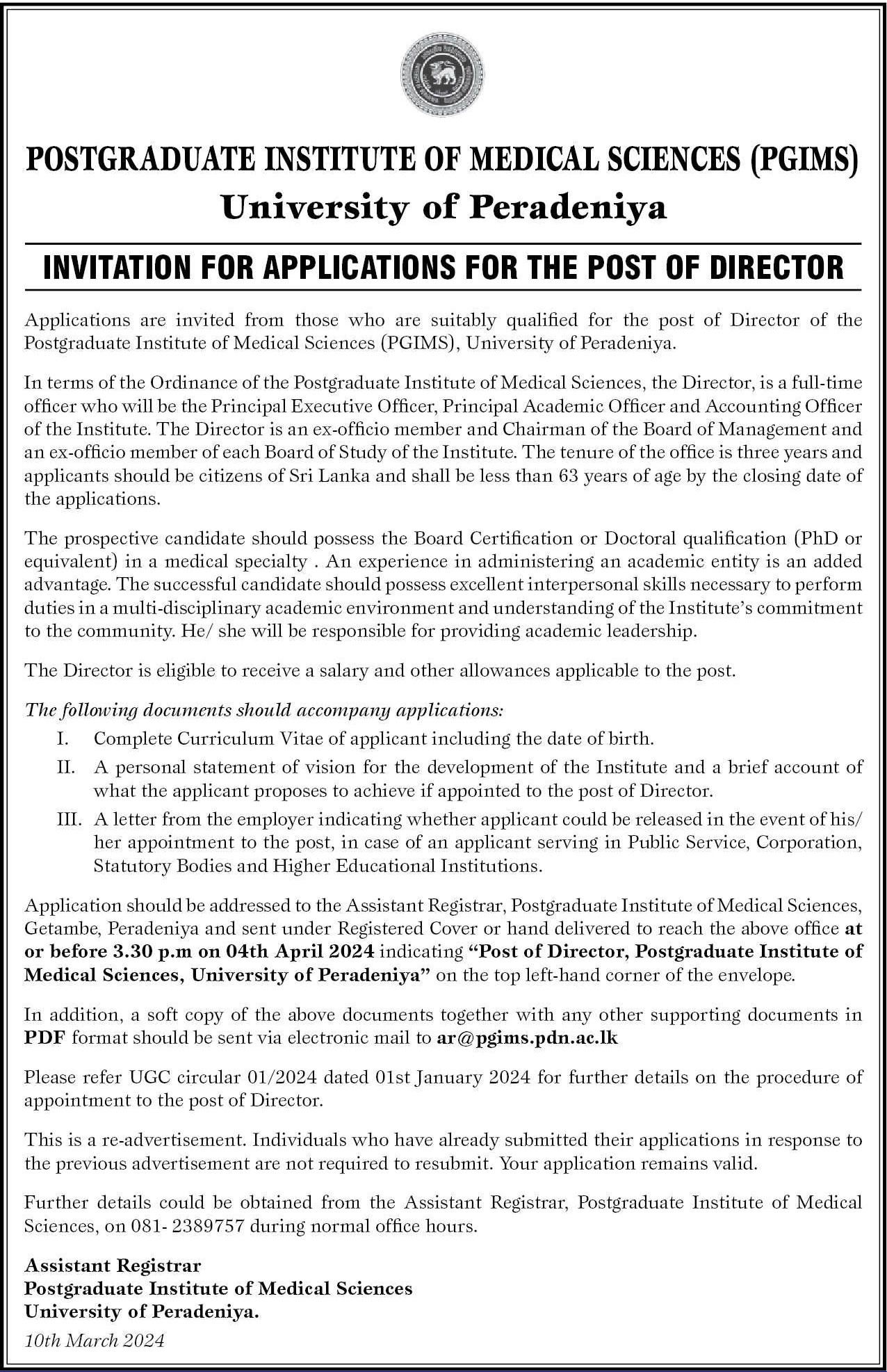 Director - Postgraduate Institute of Medical Sciences - University of Peradeniya