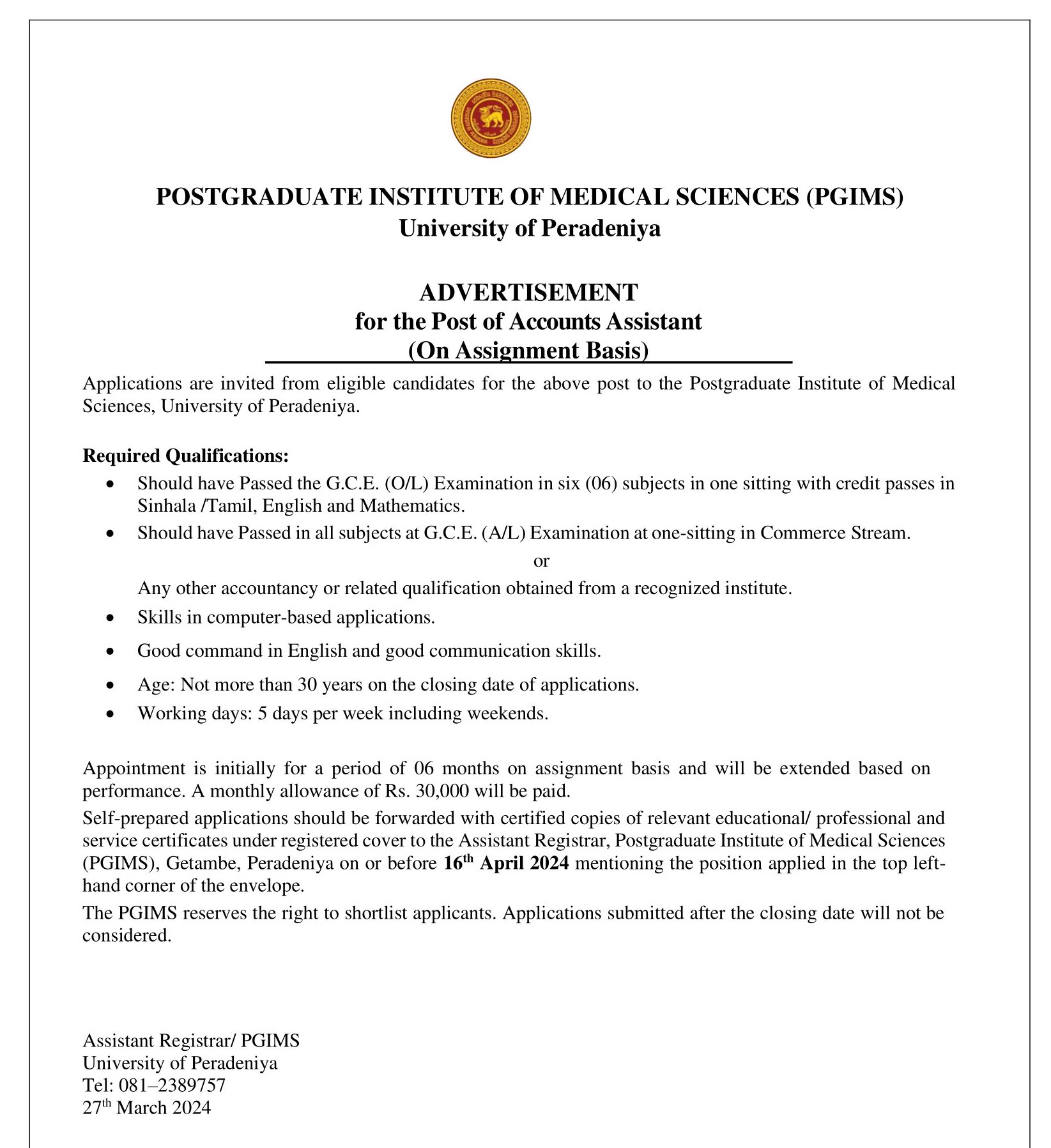 Accounts Assistant - Postgraduate Institute of Medical Science - University of Peradeniya