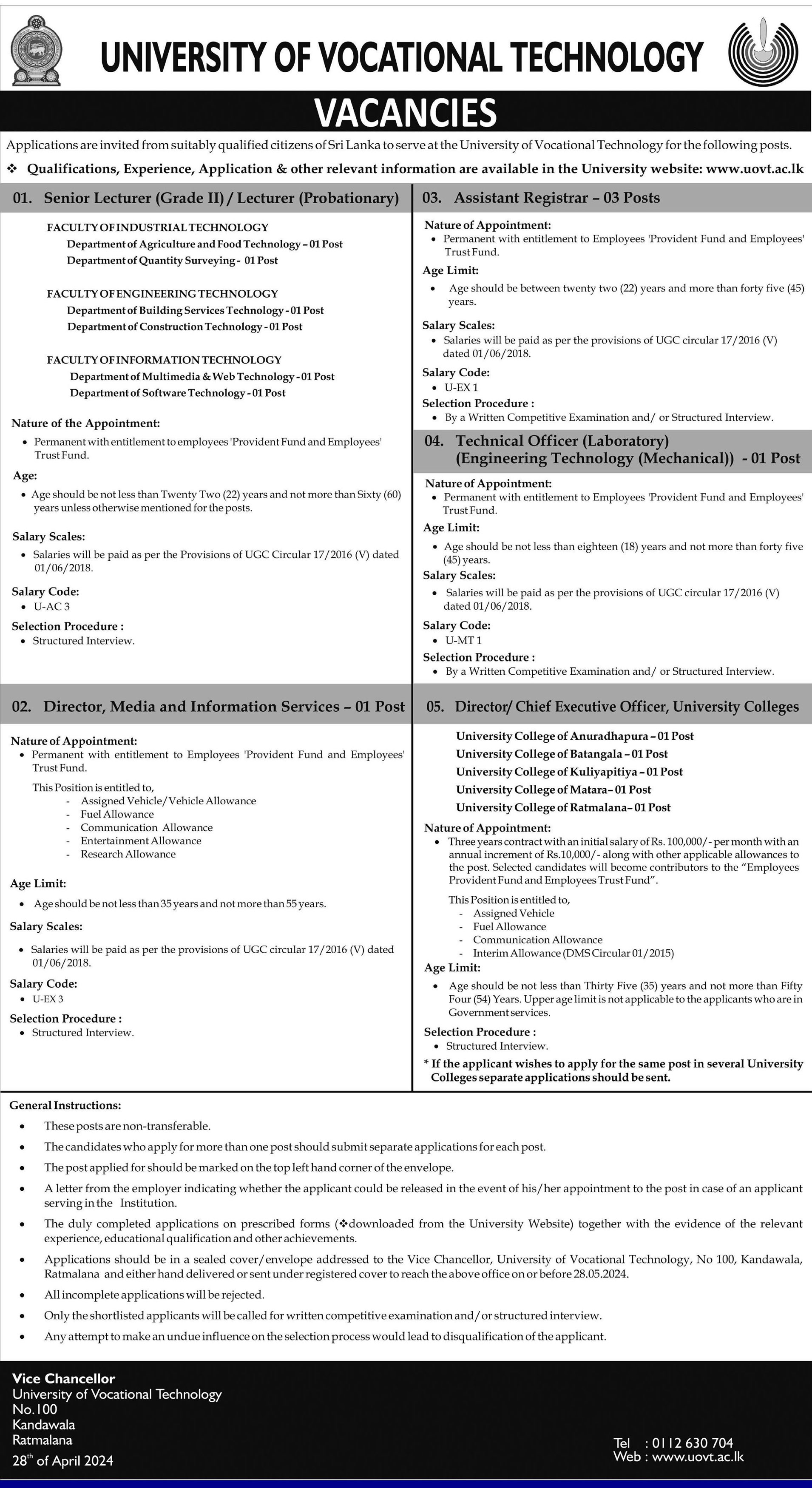 Senior Lecturer, Lecturer, Director, Assistant Registrar, Technical Officer, Director/Chief Executive Officer - University of Vocational Technology