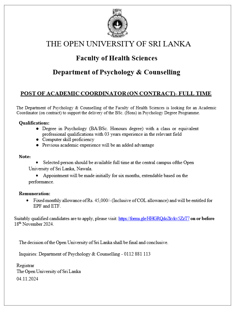 Temporary Demonstrator, Academic Coordinator, Lecturer - The Open University of Sri Lanka