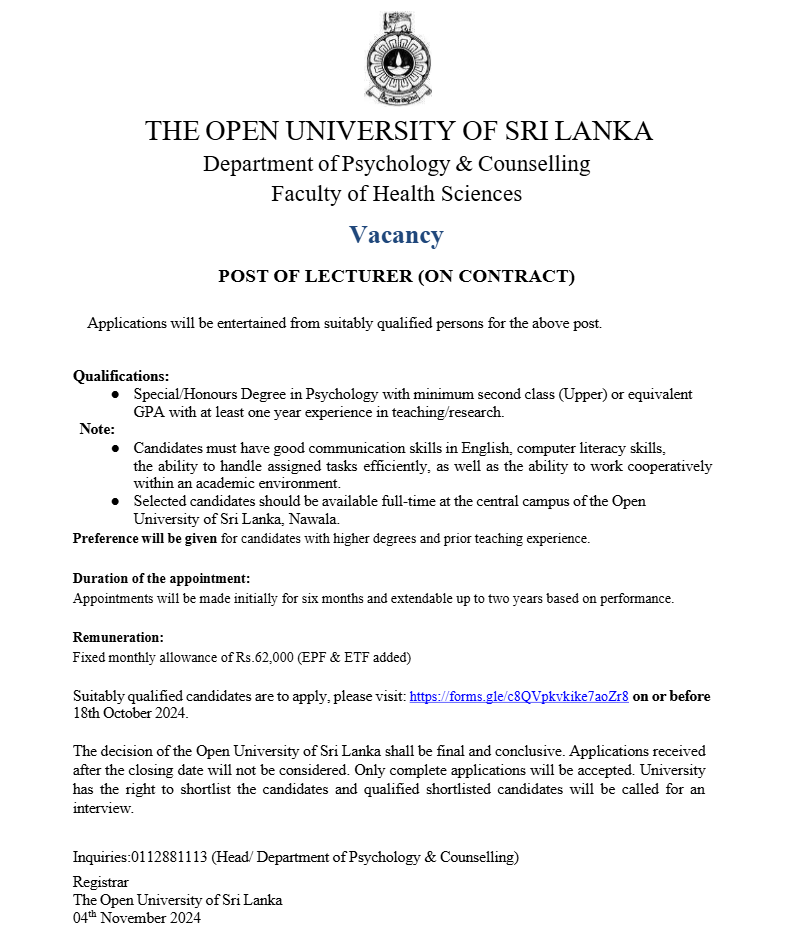 Temporary Demonstrator, Academic Coordinator, Lecturer - The Open University of Sri Lanka
