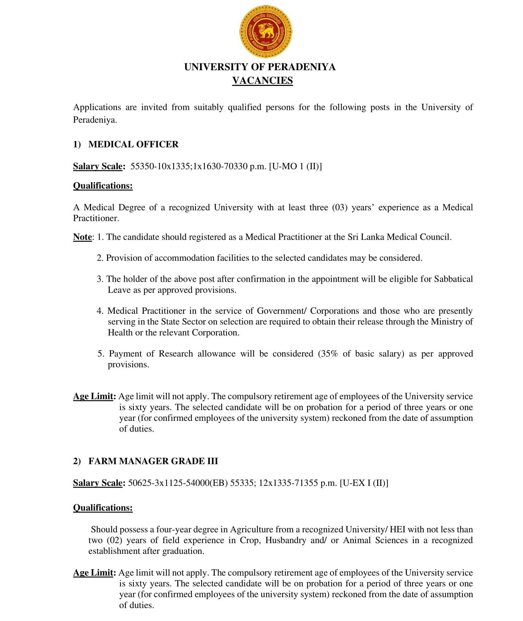 Medical Officer, Farm Manager, Technical Officer (Mechanical, Chemical), Workshop Superintendent - University of Peradeniya