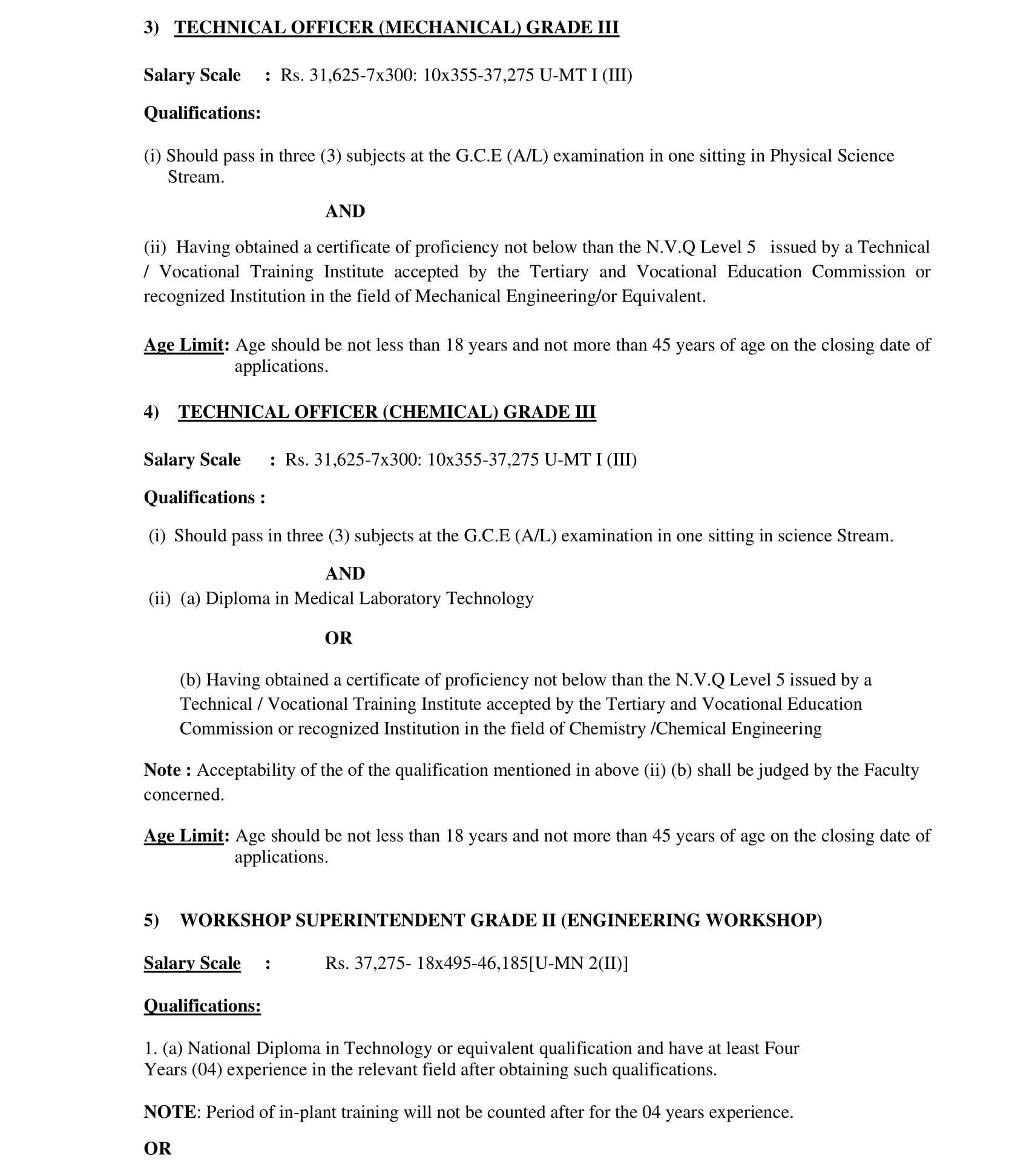 Medical Officer, Farm Manager, Technical Officer (Mechanical, Chemical), Workshop Superintendent - University of Peradeniya