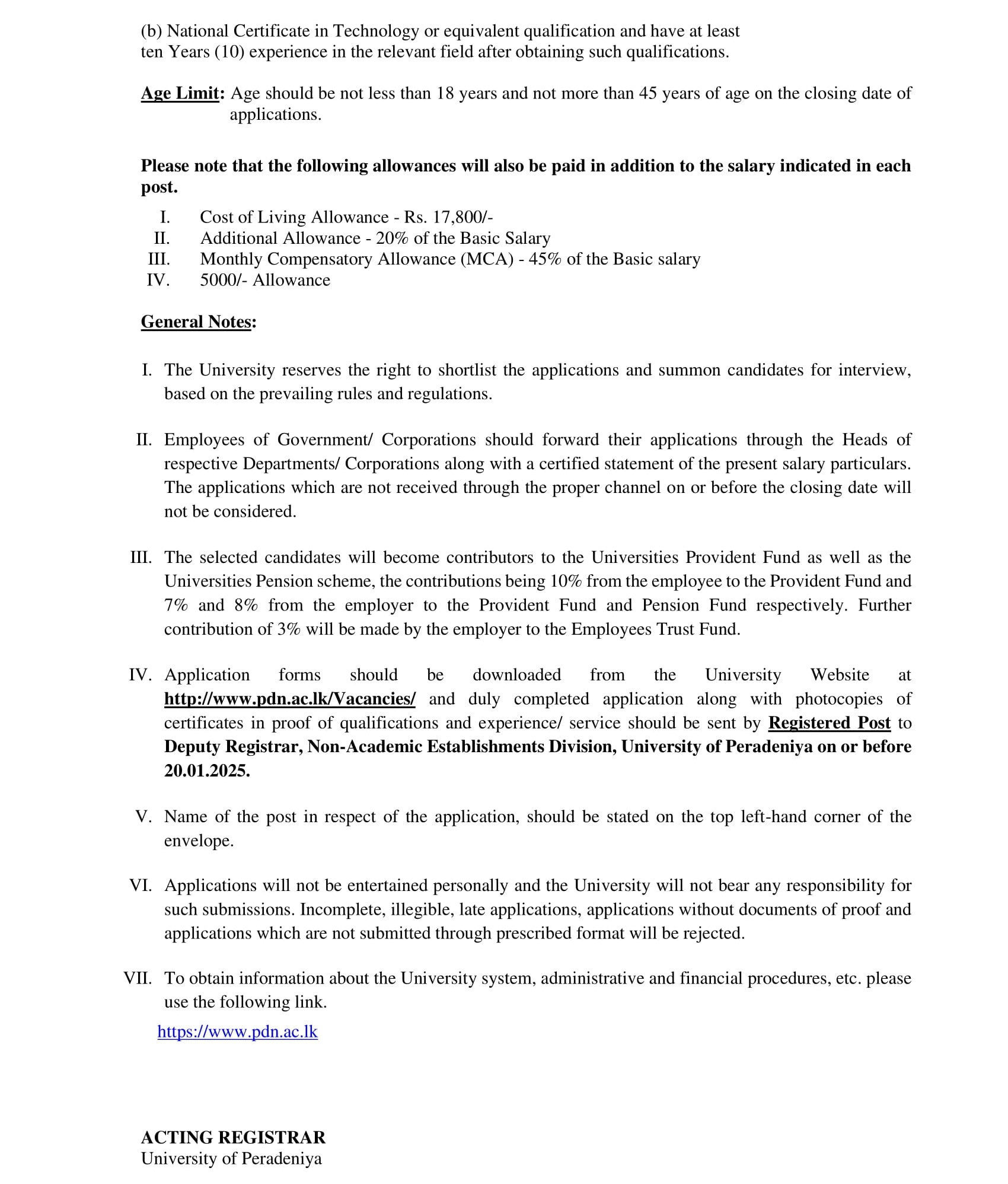 Medical Officer, Farm Manager, Technical Officer (Mechanical, Chemical), Workshop Superintendent - University of Peradeniya