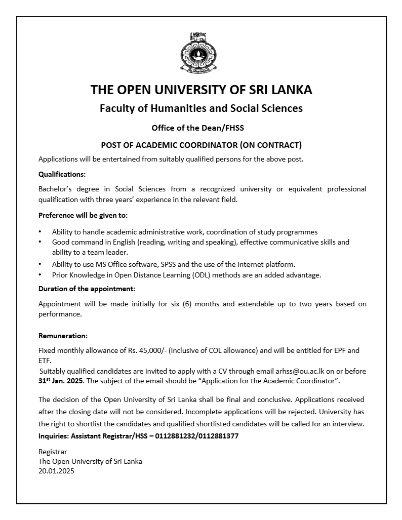 Project Assistant, Academic Coordinator, Lecturer - The Open University of Sri Lanka	