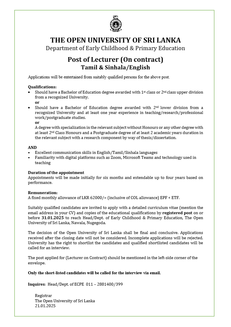 Project Assistant, Academic Coordinator, Lecturer - The Open University of Sri Lanka	