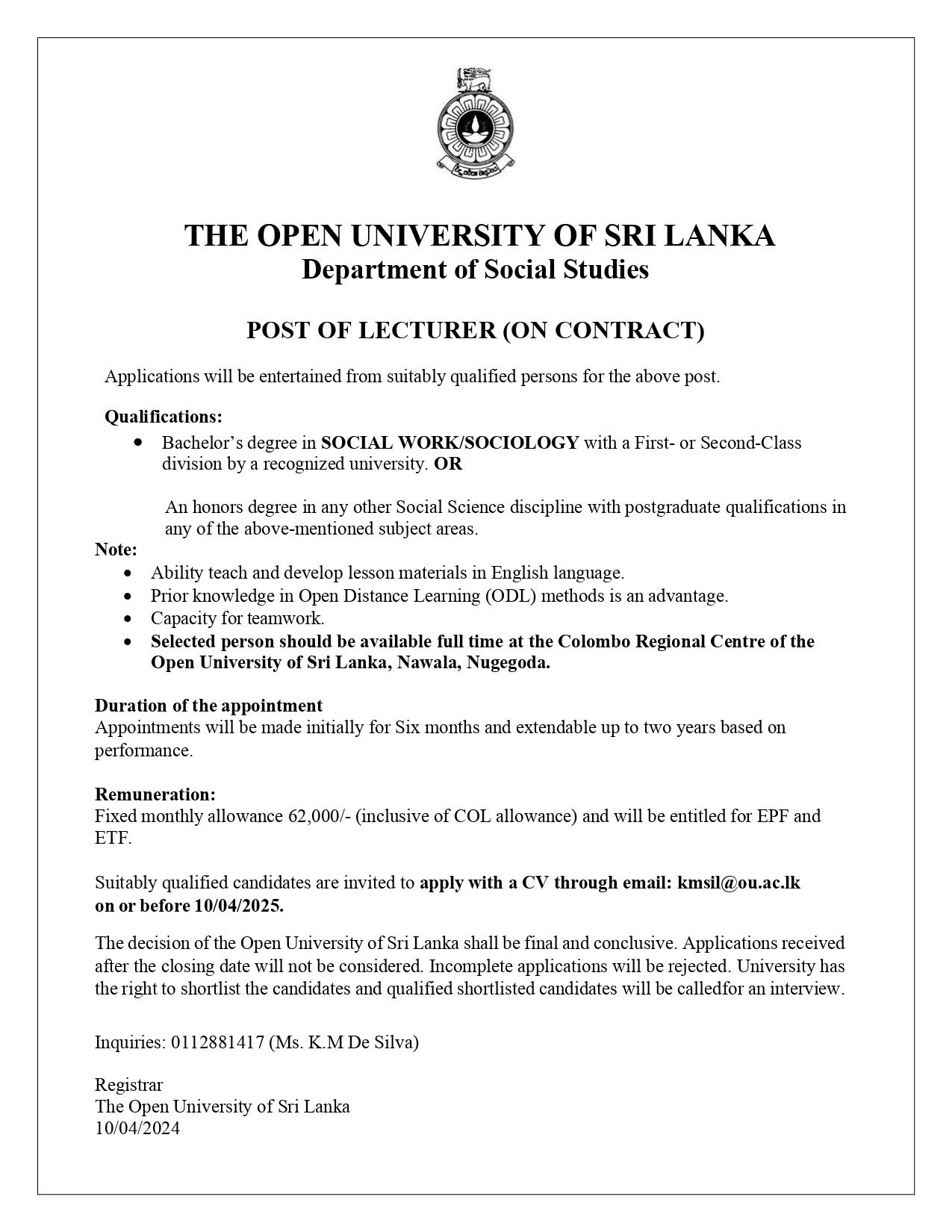 Lecturer, Project Assistant - The Open University of Sri Lanka