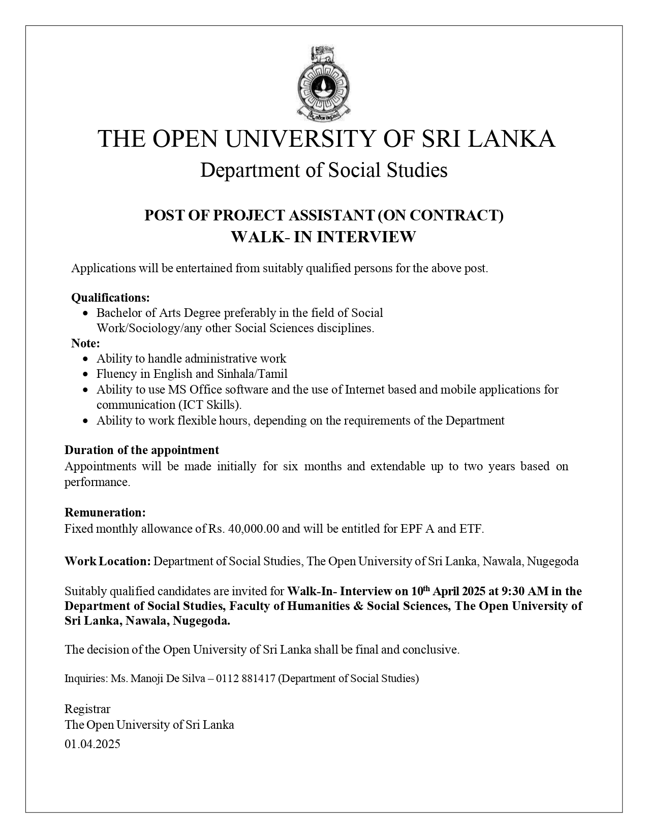 Lecturer, Project Assistant - The Open University of Sri Lanka