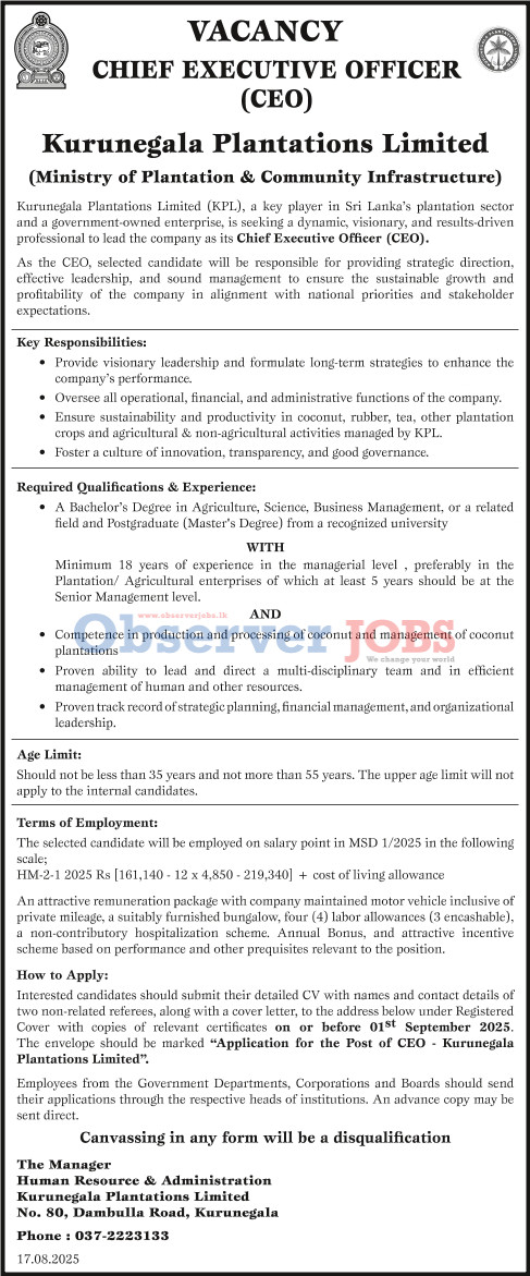 Chief Executive Officer - Kurunegala Plantations Limited