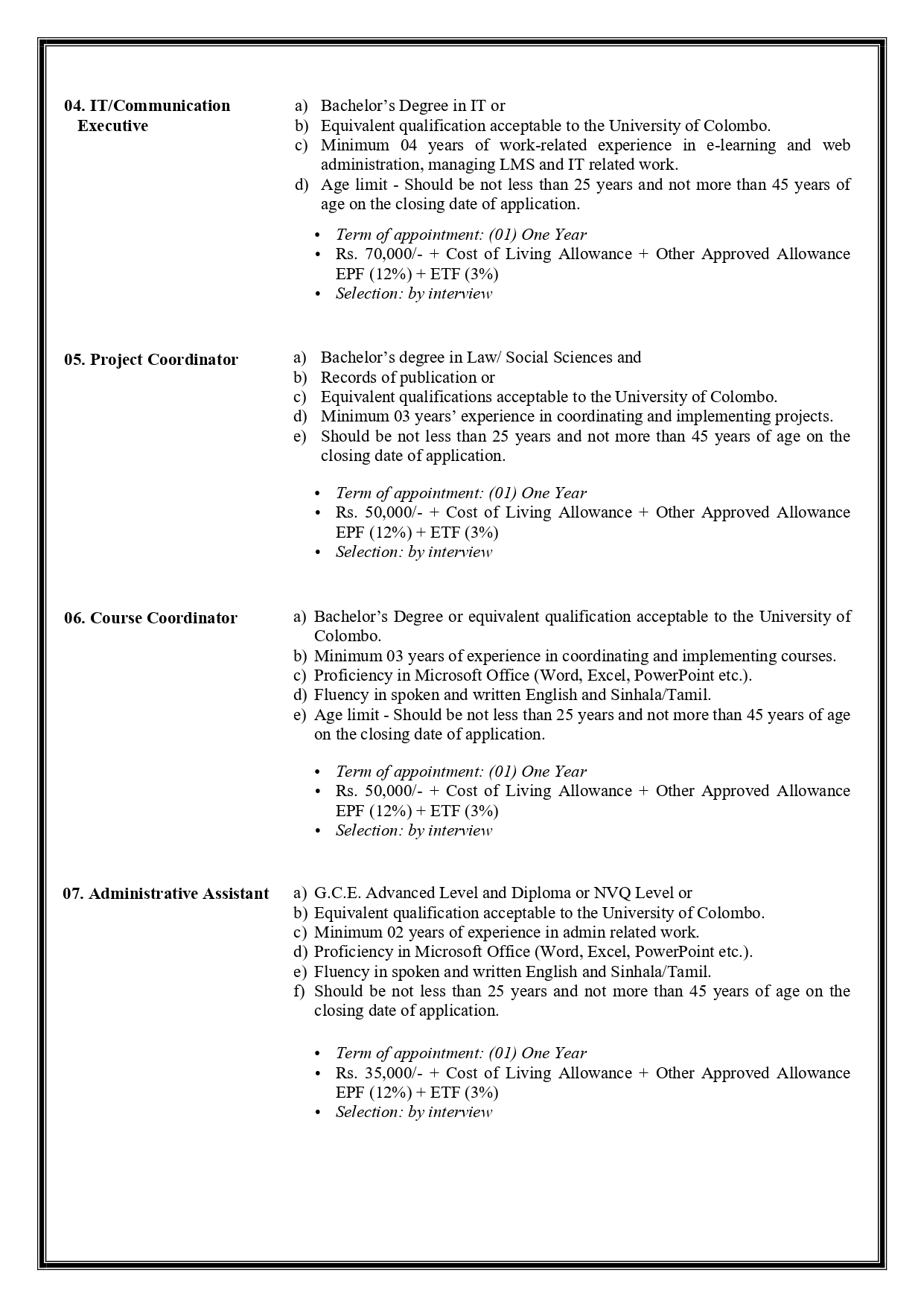 Office Manager, Finance Manager, Project Manager, IT/Communication Executive, Project Coordinator, Course Coordinator, Administrative Assistant - University of Colombo