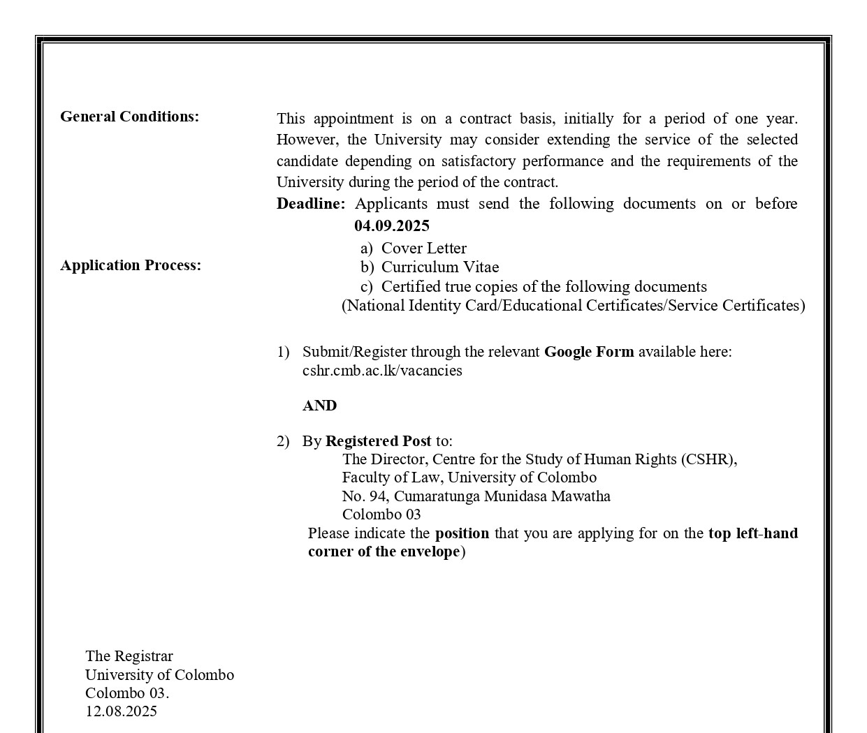 Office Manager, Finance Manager, Project Manager, IT/Communication Executive, Project Coordinator, Course Coordinator, Administrative Assistant - University of Colombo