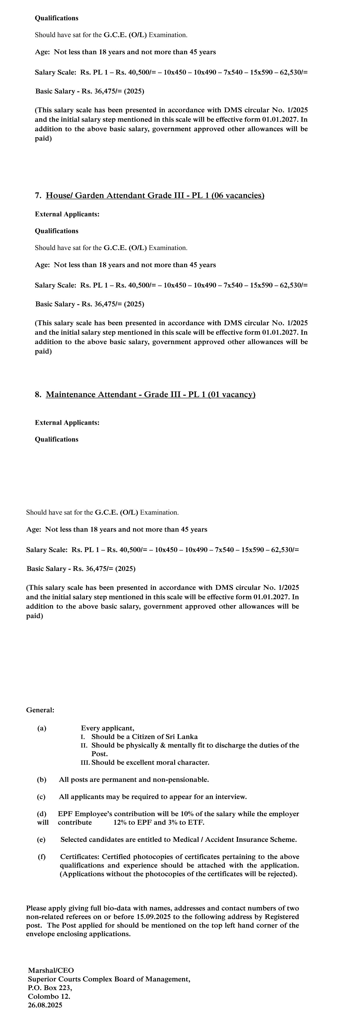 Management Assistant, Security Assistant, Technician, Driver, Office Attendant, Store Attendant, House/Garden Attendant, Maintenance Attendant - Superior Courts Complex Board of Management 