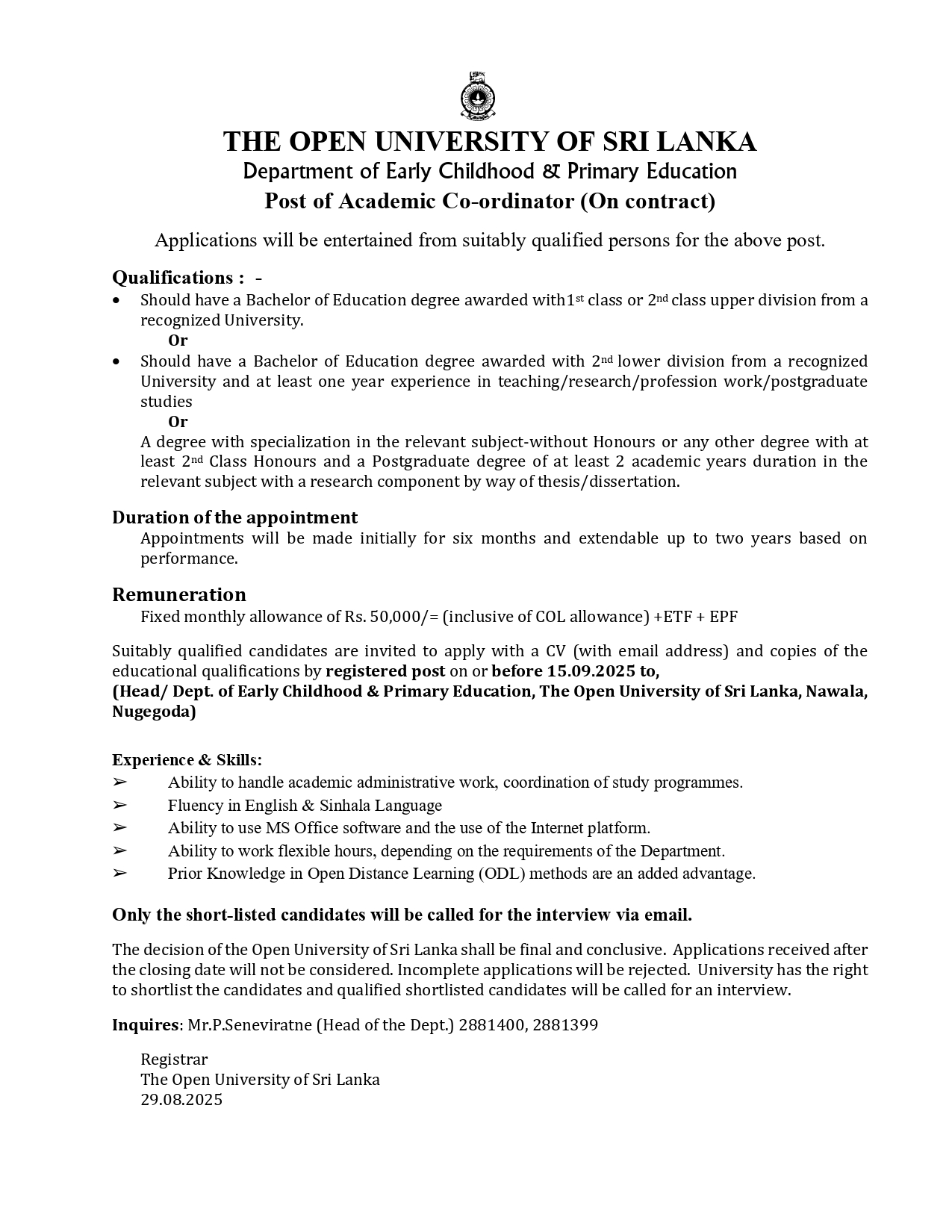 Academic Coordinator, Lecturer, Technical Assistant, Operation Assistant - The Open University of Sri Lanka