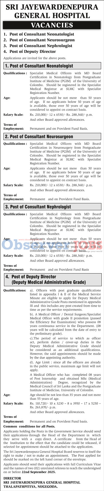 Consultant Neonatologist, Consultant Neurosurgeon, Consultant Nephrologist, Deputy Director - Sri Jayewardenepura General Hospital