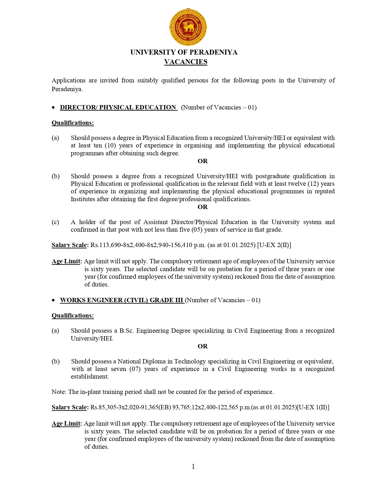 Director, Works Engineer, Medical Officer, Technical Officer, Data Administrator, Work Superintendent, Technical Officer - University of Peradeniya