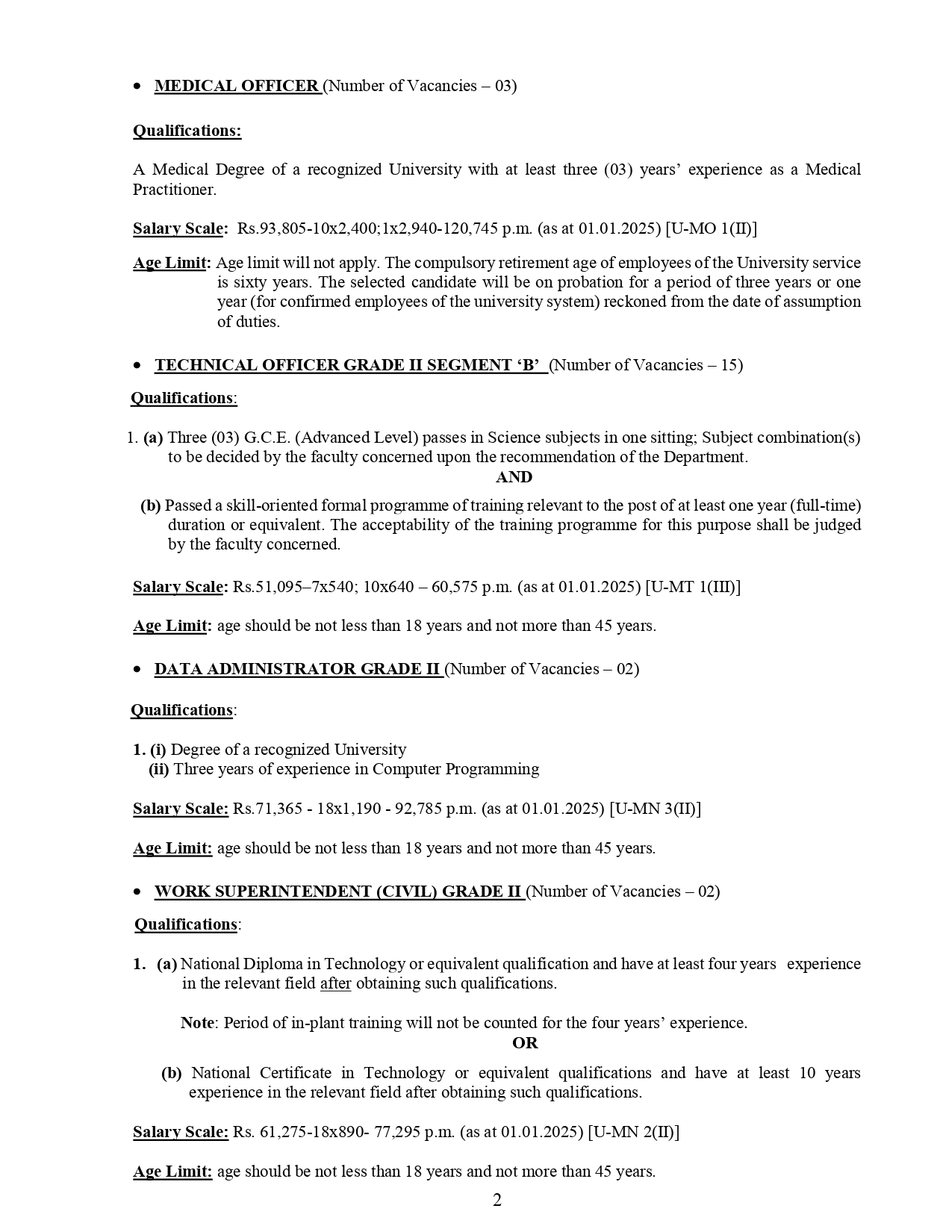 Director, Works Engineer, Medical Officer, Technical Officer, Data Administrator, Work Superintendent, Technical Officer - University of Peradeniya