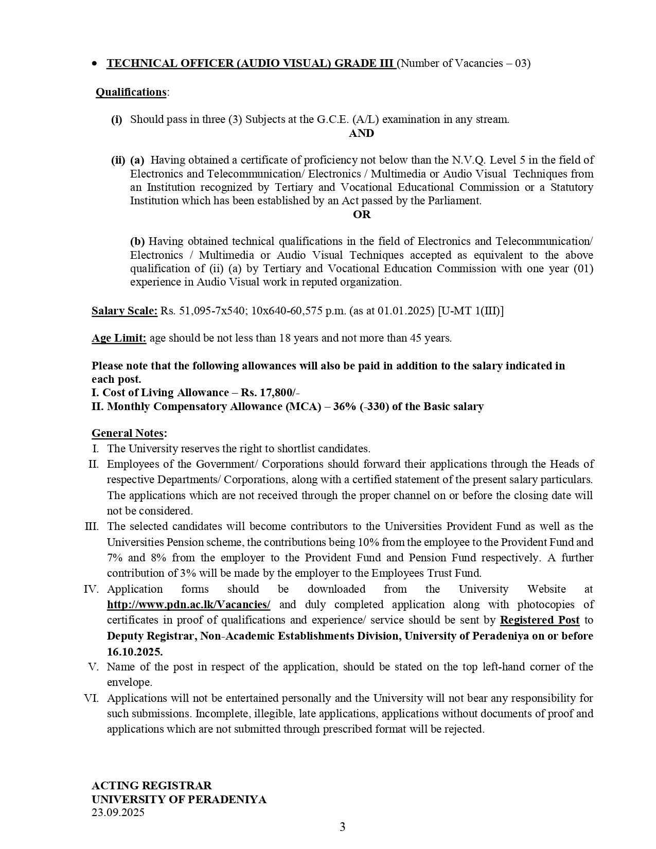 Director, Works Engineer, Medical Officer, Technical Officer, Data Administrator, Work Superintendent, Technical Officer - University of Peradeniya