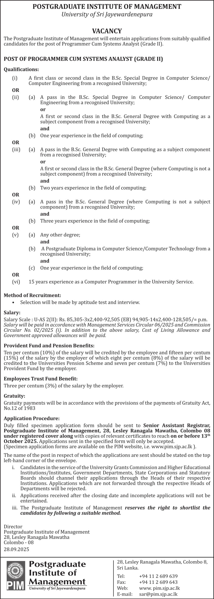 Programmer/Systems Analyst - Postgraduate Institute of Management - University of Sri Jayewardenepura