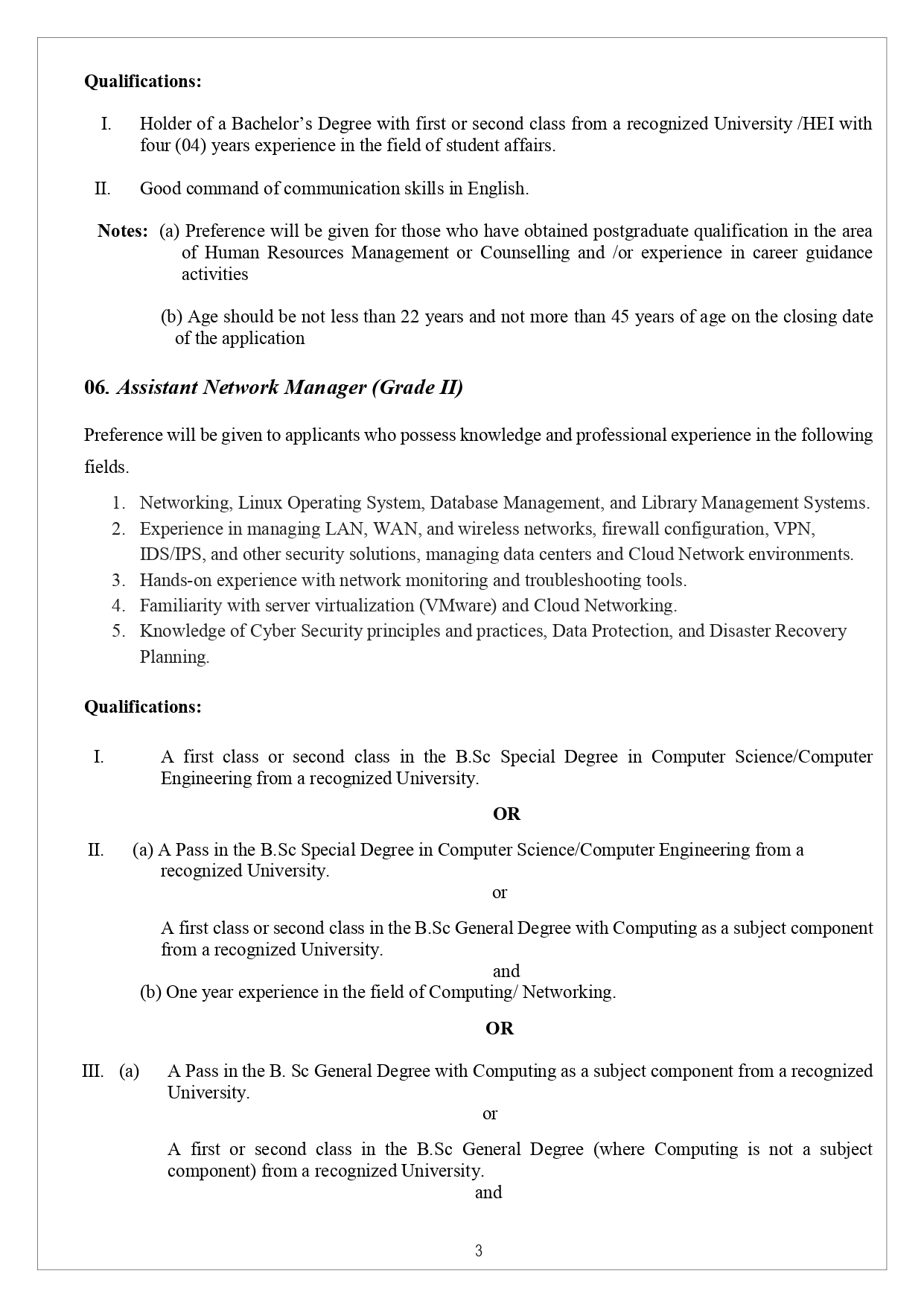 Assistant Registrar, Works Engineer, Project Manager, Chief Marshal, Career Guidance Counsellor, Assistant Network Manager, Programmer/System Analyst - University of the Visual & Performing Arts