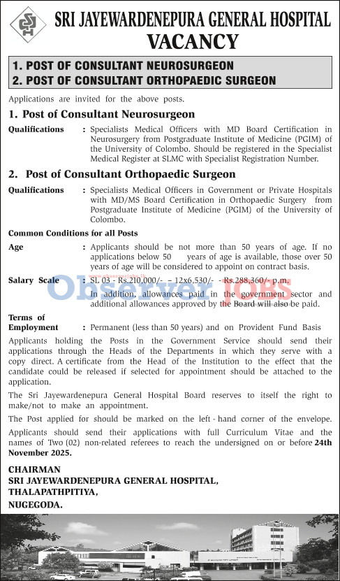 Consultant Neurosurgeon, Consultant Orthopaedic Surgeon - Sri Jayewardenepura General Hospital