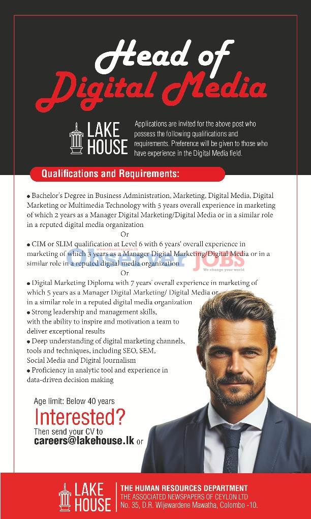 Head of Digital Media - The Associated Newspapers of Ceylon Limited