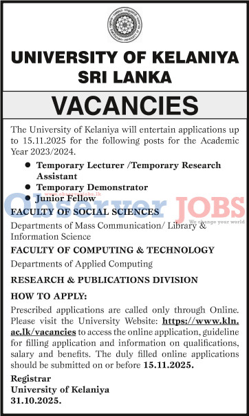 Temporary Lecturer, Temporary Research Assistant, Temporary Demonstrator, Junior Fellow - University of kelaniya