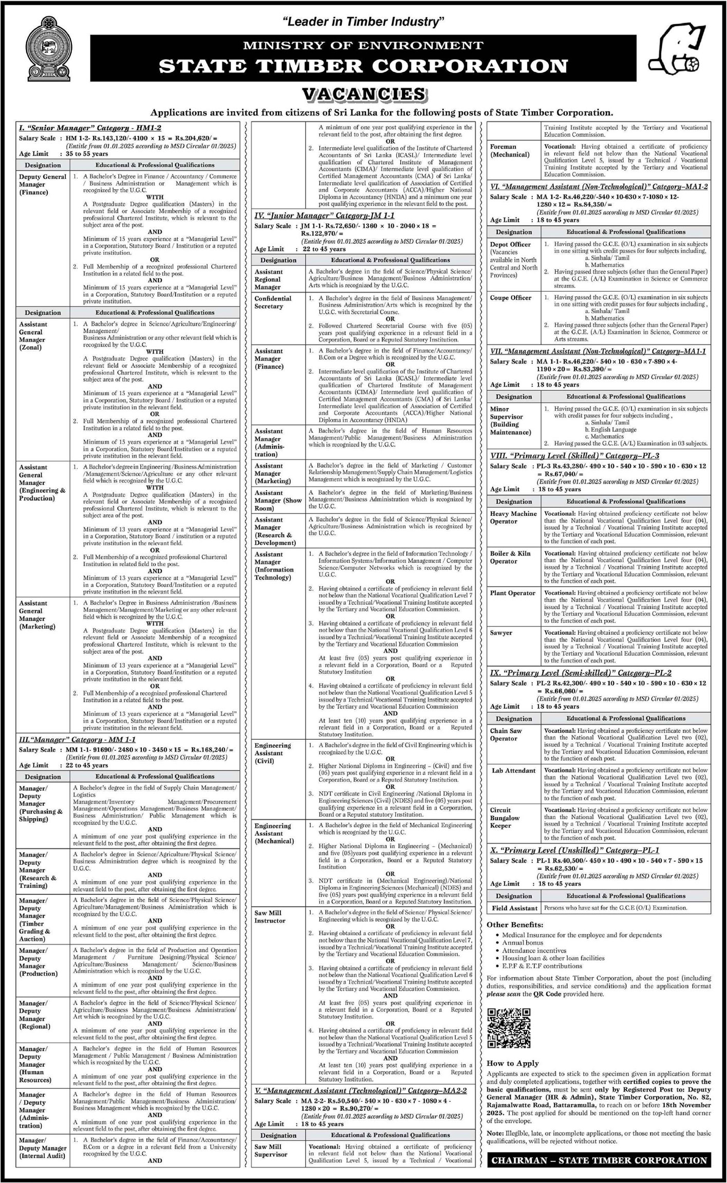 General Manager, Manager/Deputy Manager, Regional Manager, Confidential Secretary, Assistant Manager, Engineering Assistant, Saw Mill Instructor, Saw Mill Supervisor, Foreman, Depot Officer, Coupe Officer, Minor Supervisor, Heavy Machine Operator & more Vacancies - State Timber Corporation