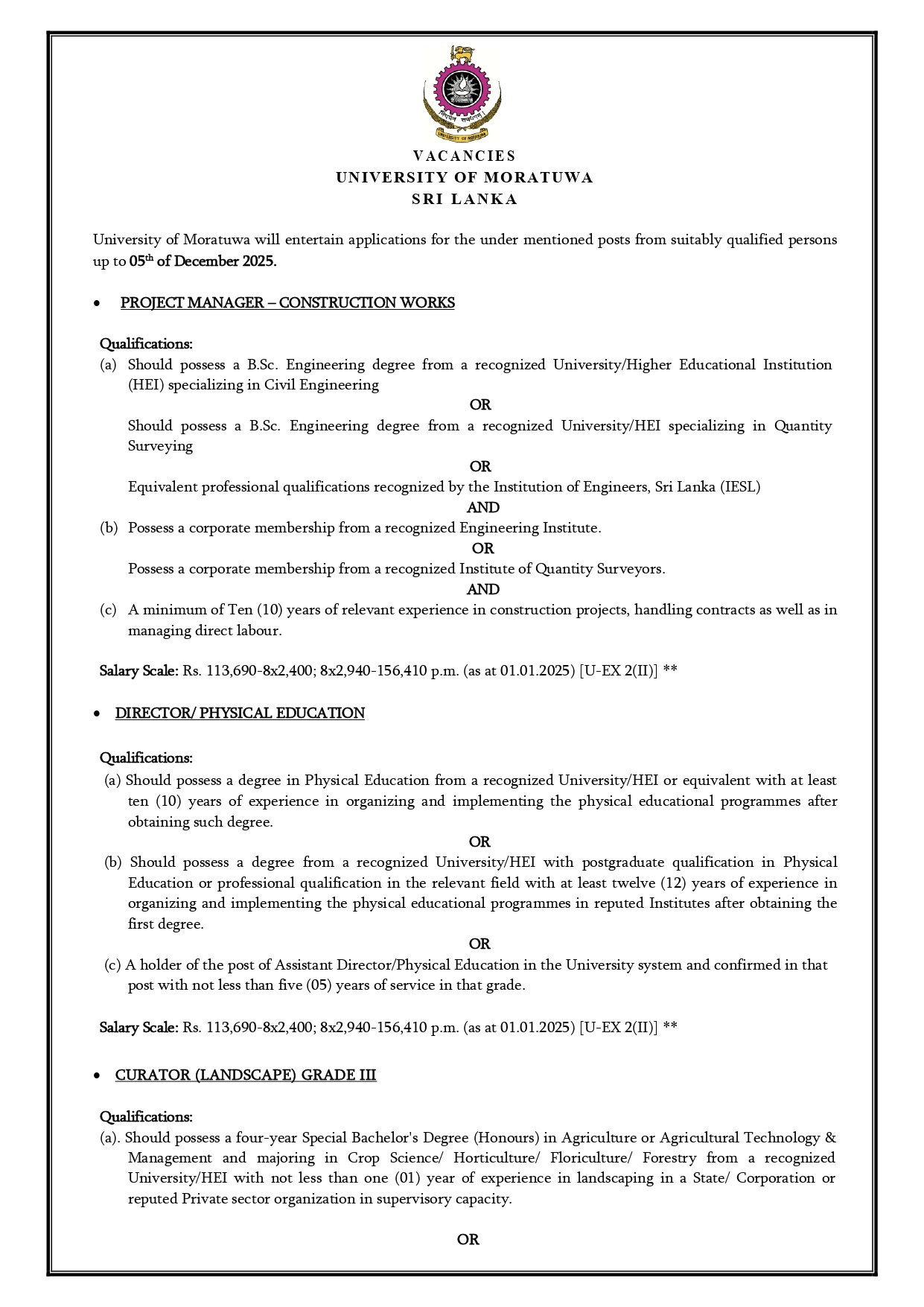 Project Manager, Director, Curator (Landscape), Statistical Officer, Medical Officer, Dental Surgeon - University of Moratuwa