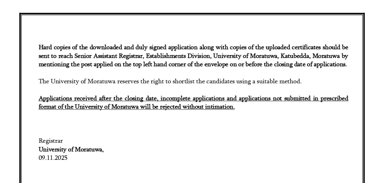 Project Manager, Director, Curator (Landscape), Statistical Officer, Medical Officer, Dental Surgeon - University of Moratuwa