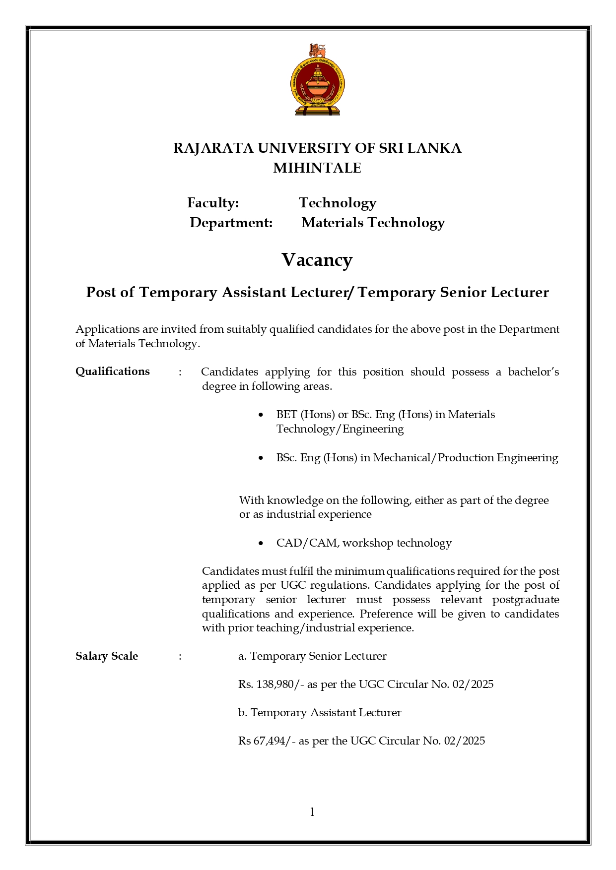 Temporary Demonstrator, Temporary Assistant Lecturer, Temporary Senior Lecturer - Rajarata University of Sri Lanka 